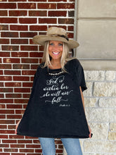 Load image into Gallery viewer, &quot;God is within Her&quot; Tattered T Shirt
