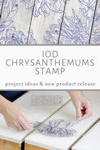 Load image into Gallery viewer, IOD Chrysanthemum 2pg Stamp
